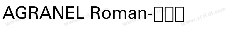 AGRANEL Roman字体转换